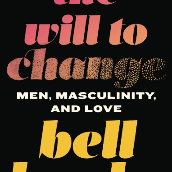 The Will to Change summary by ChatGPT + My Personal&nbsp;Comments